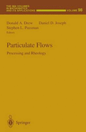 Particulate Flows: Processing and Rheology