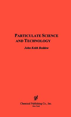 Particulate Science & Technology - Beddow, John K