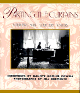 Parting the Curtains: Interviews with Southern Writers