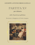 PARTITA XV per chitarra: dalle 18 partite per gallichone