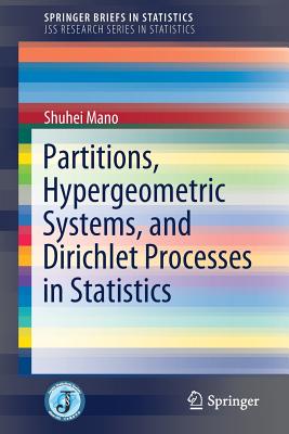 Partitions, Hypergeometric Systems, and Dirichlet Processes in Statistics - Mano, Shuhei
