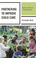 Partnering to Improve Child Care: University, HUD, and Private Business
