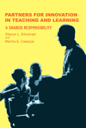 Partners for Innovation in Teaching and Learning: A Shared Responsibility