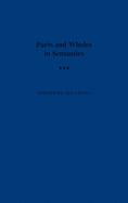 Parts and Wholes in Semantics
