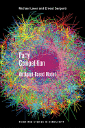 Party Competition: An Agent-Based Model
