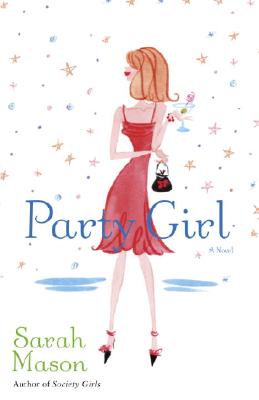 Party Girl - Mason, Sarah