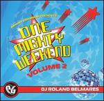 Party Groove: One Mighty Weekend, Vol. 2