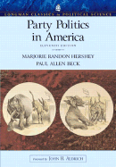 Party Politics in America (Longman Classics Edition)