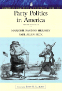 Party Politics in America (Longman Classics Series)
