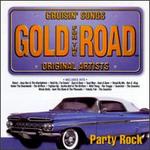 Party Rock: Gold for the Road