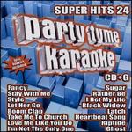 Party Tyme Karaoke: Super Hits, Vol. 24