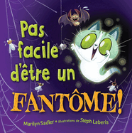 Pas Facile d'?tre Un Fant?me!