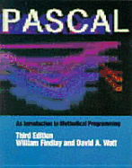 Pascal: An Introduction to Methodical Programming, 3rd Edition