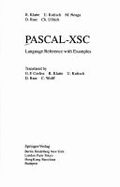 Pascal-Xsc Language Reference with Examples: Language Reference with Examples