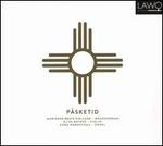 Pasketid: Easter Music for Voice and Organ