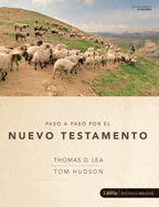 Paso a Paso Por El Nuevo Testamento, Libro Para El Discipulo: Libro Para El Discipulo