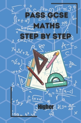 Pass GCSE Higher Maths: One Day at a Time - Curtis, Simon