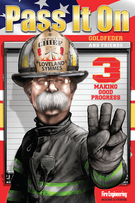 Pass It on: Making Good Progress - Goldfeder, Billy, Chief (Editor)