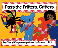 Pass the Fritters, Critters