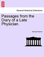 Passages from the Diary of a Late Physician