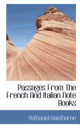 Passages from the French and Italian Note Books