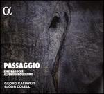 Passaggio: Eine Barocke Alpenuberquerung