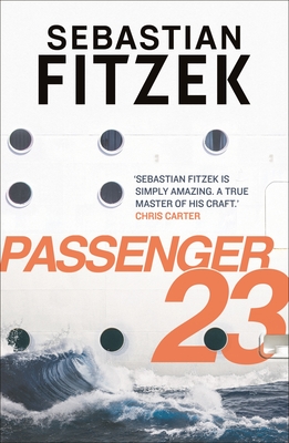 Passenger 23 - Fitzek, Sebastian, and Bulloch, Jamie (Translated by)