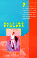 Passing Remarks - Hodgman, Helen, and Hodgeman, Helen