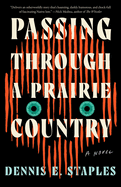 Passing Through a Prairie Country
