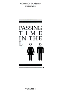 Passing Time in the Loo, Volume 1