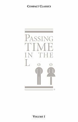 Passing Time in the Loo - Anderson, Steve (Editor)