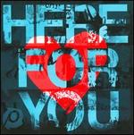 Passion: Here for You
