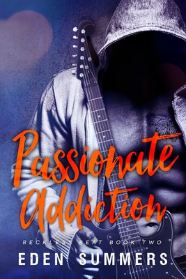 Passionate Addiction - Summers, Eden
