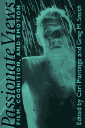 Passionate Views: Film, Cognition, and Emotion