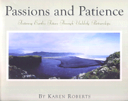 Passions and Patience: Fostering Earth's Future Through Unlikely Partnerships