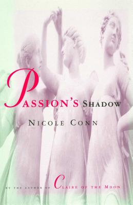 Passion's Shadow - Conn, Nicole