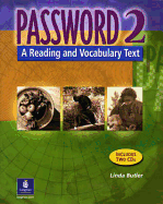 Password 2: A Reading and Vocabulary Text