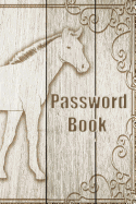 Password Book: : Horse Image, Logbook to Protect Usernames and Passwords (Internet Password Book / Password Keeper Notebook)