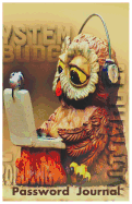 Password Journal: An internet password organizer (The smart owl)