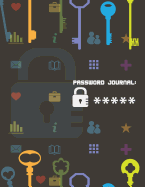 Password Journal: Large Print 8.5x11 for Record and Tracking Password Organizer - Password Notebook and Journal Organizer: Password Book