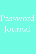 Password Journal: My Internet Password Keeper