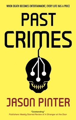 Past Crimes - Pinter, Jason