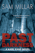Past Darkness