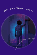 Past Lives: Children Time Forgot