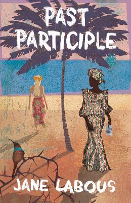 Past Participle - Labous, Jane