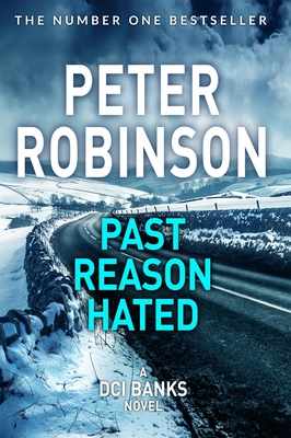 Past Reason Hated - Robinson, Peter