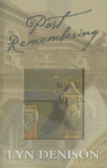 Past Remembering