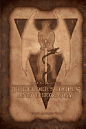Past the Sky's Rim: The Elder Scrolls and Theology