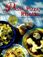 Pasta, Pizza, Risotto