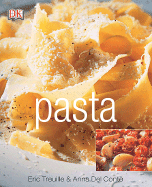 Pasta - Treuille, Eric, and Del Conte, Anna, and O'Leary, Ian (Photographer)